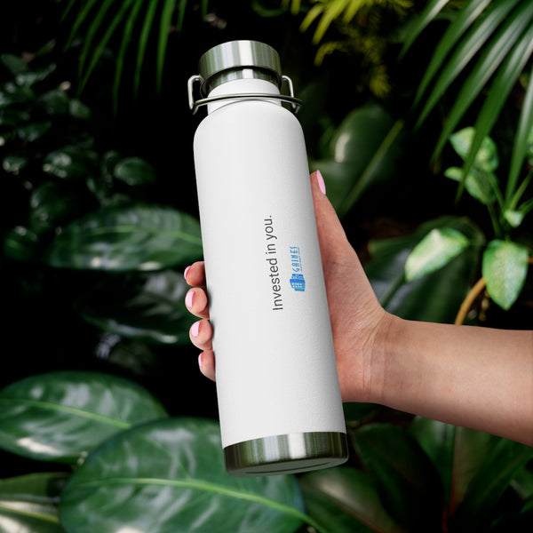 Invested in You - 22oz Vacuum Insulated Bottle